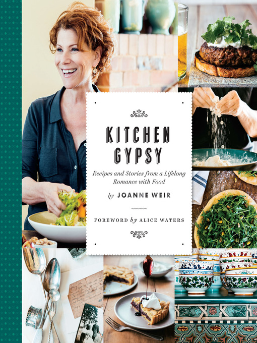 Title details for Kitchen Gypsy by Joanne Weir - Available
